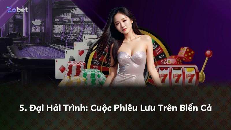 5. Đại Hải Trình: Cuộc Phiêu Lưu Trên Biển Cả