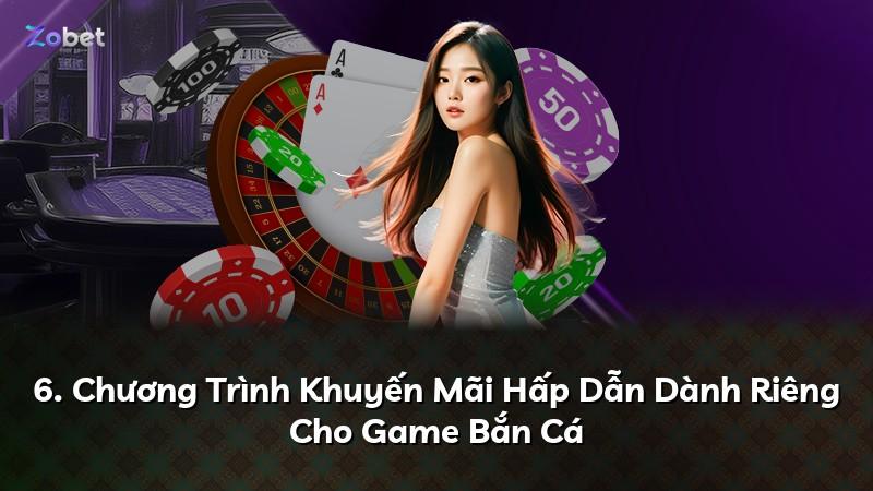 6. Chương Trình Khuyến Mãi Hấp Dẫn Dành Riêng Cho Game Bắn Cá