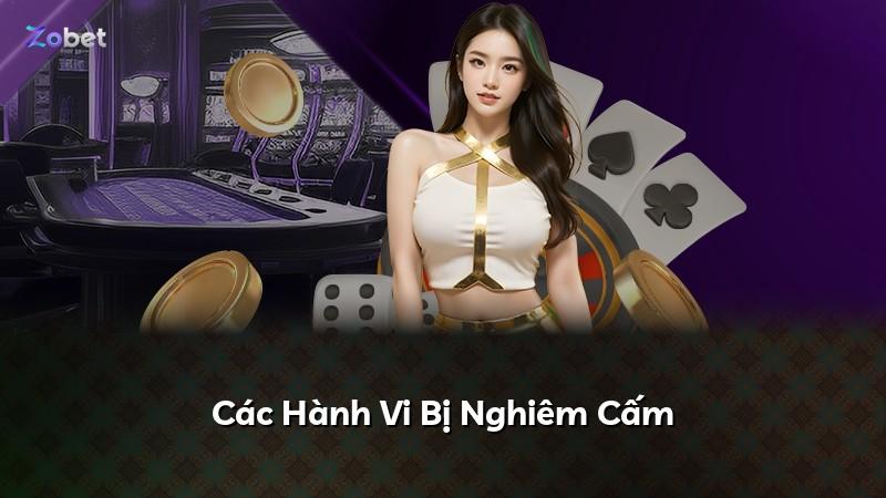 Các Hành Vi Bị Nghiêm Cấm