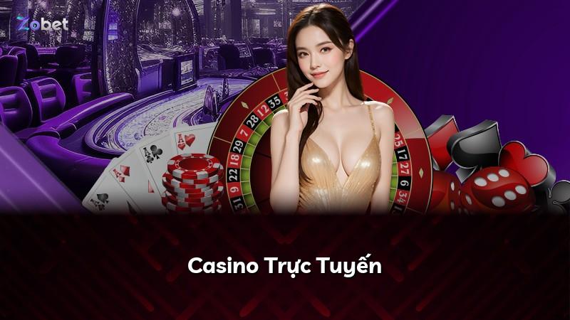 Casino Trực Tuyến