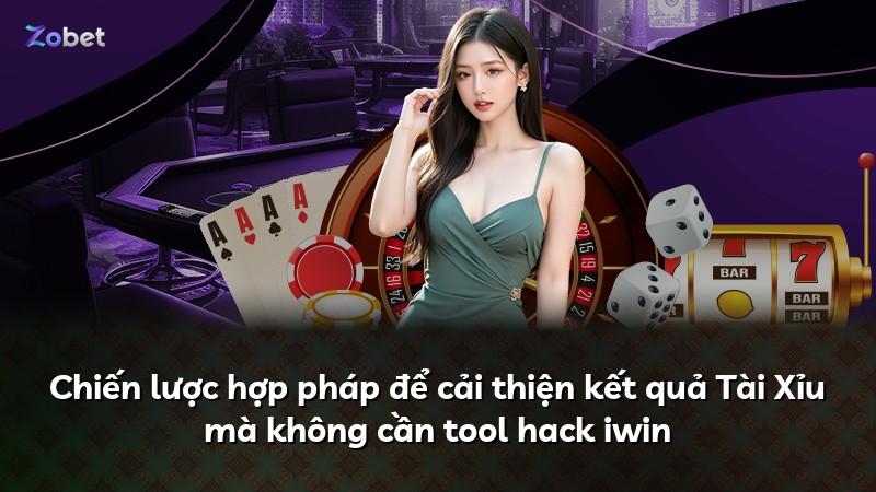 Chiến lược hợp pháp để cải thiện kết quả Tài Xỉu mà không cần tool hack iwin