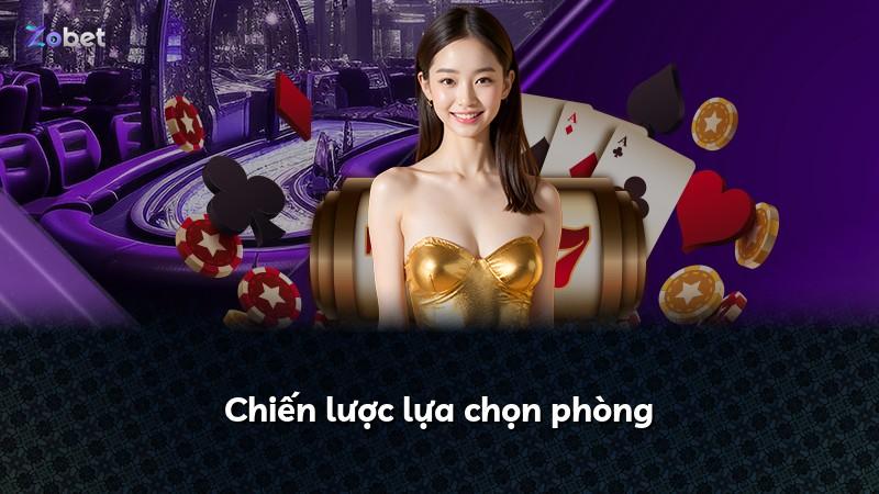 Chiến lược lựa chọn phòng