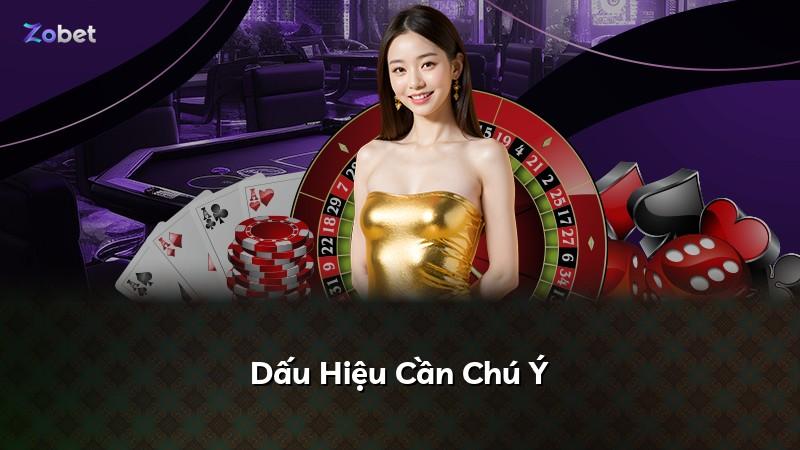 Dấu Hiệu Cần Chú Ý
