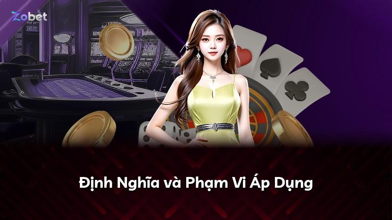 Định Nghĩa và Phạm Vi Áp Dụng