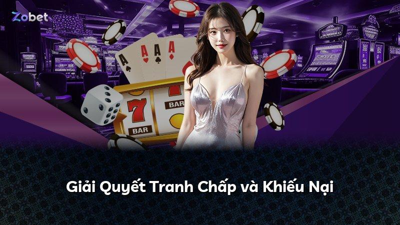 Giải Quyết Tranh Chấp và Khiếu Nại