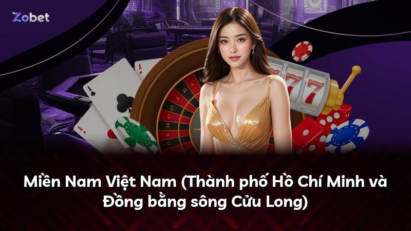 Miền Nam Việt Nam (Thành phố Hồ Chí Minh và Đồng bằng sông Cửu Long)
