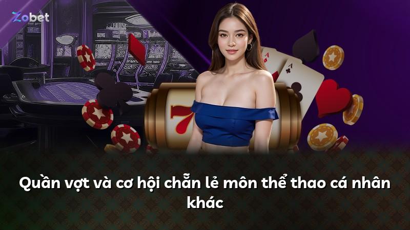 Quần vợt và cơ hội chẵn lẻ môn thể thao cá nhân khác