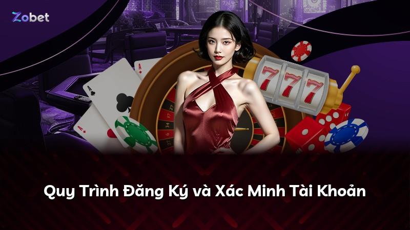 Quy Trình Đăng Ký và Xác Minh Tài Khoản