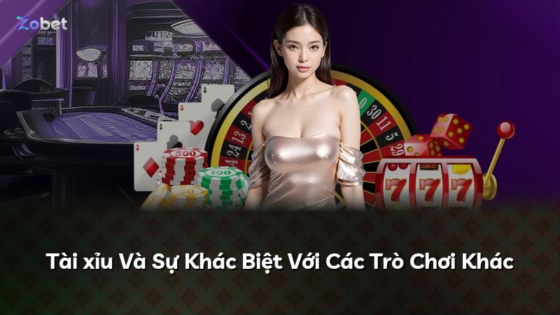 Tài xỉu Và Sự Khác Biệt Với Các Trò Chơi Khác