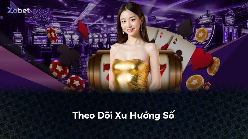 Theo Dõi Xu Hướng Số