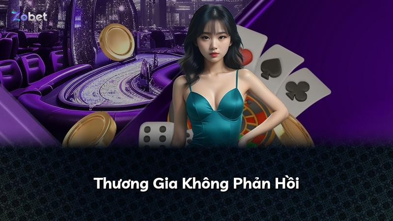 Thương Gia Không Phản Hồi